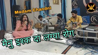 Mainu Ishq Da Lagya Rog | Madam Chandni | New Hindi Song | Hindi Song 2023
