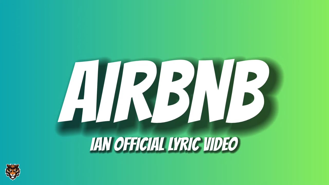 Ian - AirBnb (Lyrics) - YouTube