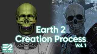 Earth 2 Creation Process - Vol. 1