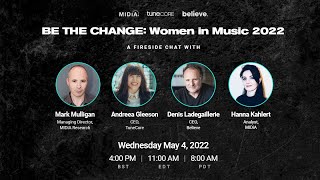 BE THE CHANGE: Women in Music 2022 | 4th May