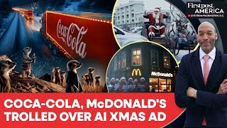 Coca-Cola and McDonald’s Face Backlash Over AI “Anti-Christmas” Ads | Firstpost America | N18G