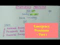 Emergency Provisions ~ Part 1 ~ Indian Polity