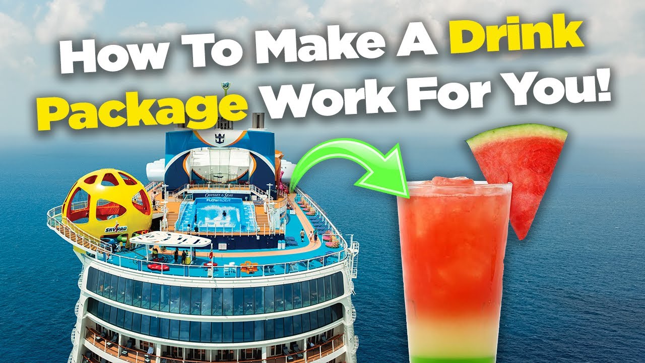 How To Make Royal Caribbean's Drink Package Work For You! - YouTube