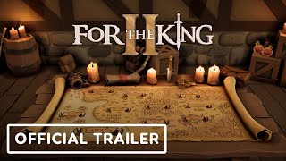 For The King 2 - Official Trailer | IGN Fan Fest 2023
