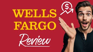 Wells Fargo Bank Review: Unveiling the Pros and Cons (2024)