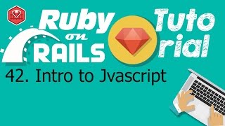 42. Ruby on rails tutorial (Client-side): Intro to Jvascript