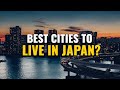 20 Best Places to Live in Japan