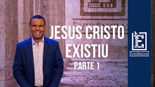 A RESPOSTA DEFINITIVA SOBRE A EXISTÊNCIA DE JESUS | PARTE 01 | Evidências NT