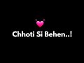 Chhoti Si Behan! ❤️ | Rakshabandhan Special | Lines for Younger sister | Rakshabandhan status @KKSB