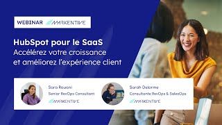 Webinar HubSpot pour le SaaS - Accélérez votre croissance et améliorez l’expérience client