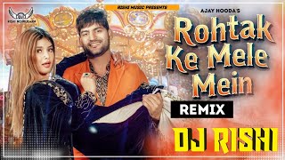Rohtak Ke Mele Me Dj Remix | Ajay Hooda, Sakshi Chaudhary | New Haryanvi Song 2022 | Rothak K Mele M