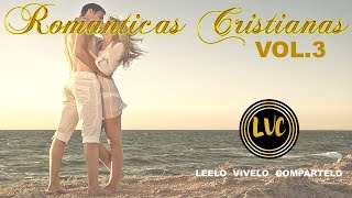 ROMANTICAS CRISTIANAS VOL 3