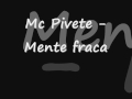 mc pivete mente fraca