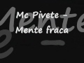 mc pivete mente fraca