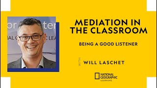 Mediation in the classroom: Being a Good Listener