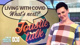 Living with Covid: What's next | Toastie Talk | ABC Australia