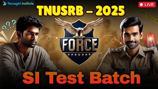 🫵 நீங்க கேட்டீங்க நாங்க செஞ்சிட்டோம் 😉 | 🔥FORCE💥 Exclusive Test Batch for TNUSRB SI 2025 | #tnusrb