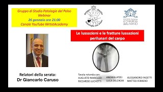 G Caruso: Lussazioni e fratture-lussazioni perilunari