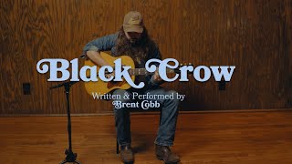 Brent Cobb - Black Crow (Live Acoustic)