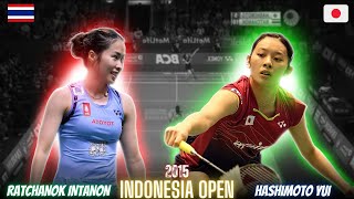 Ratchanok Intanon(THA) vs Hashimoto Yui(JPN) Badminton Match Highlight | Revisit Indonesia Open 2015