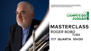 #FestivaldeCamposdoJordão MASTERCLASS TUBA: Roger Bobo