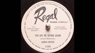 Vanita Smythe - You Got Me Crying Again (1950)