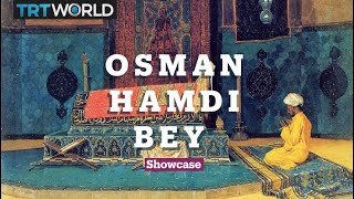 Osman Hamdi Bey: Beyond Vision | Exhibitions | Showcase