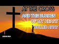 TPM ENGLISH SONG AT THE CROSS | TPM ENGLISH HYMNS NO. 423 | LYRICS |