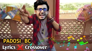 PADOSI BC SONG || LYRICS MEME CROSSOVER || DANK INDIAN MEME 🔞🎧