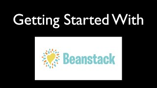 Getting Started With Beanstack