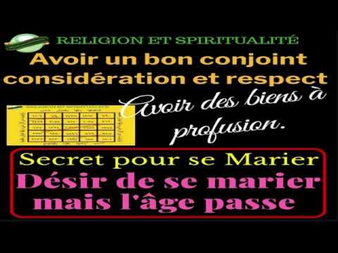 SECRET POUR SE MARIER, AVOIR UN BON CONJOINT, CONSIDÉRATION ET RESPECT ...