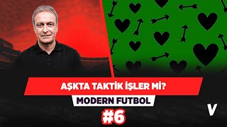 Aşkta taktik işler mi?, 1960'larda yaşamak | Önder Özen ile Soru-Cevap | Modern Futbol #6