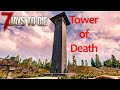 The Tower of Death, Horde Defense Base | 7 Days to Die | Alpha 20