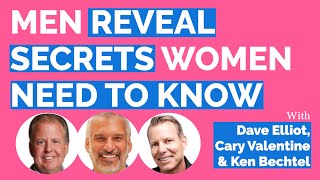 Men Reveal Secrets Women Need To Know About Men