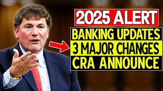 2025 Alert: 3 Major CRA Banking Updates for Seniors – Are You Prepared?