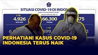 Update Corona 13 Juni 2022: Kasus Aktif Covid-19 RI Terus Naik, Nyaris Tembus 5 Ribu