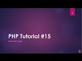 PHP For loop, Foreach Loop - PHP Tutorial - 15