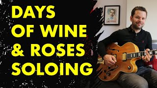 🔴Days of wine and roses soloing lesson