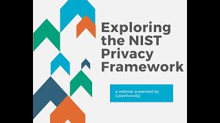 Webinar: Exploring the NIST Privacy Framework