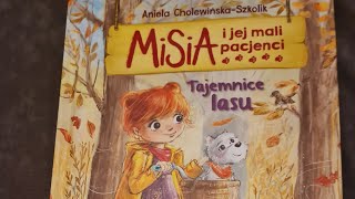 Misia i jej mali pacjenci - Tajemnice lasu (Zaskakujące spostrzeżenia) bajka dla dzieci