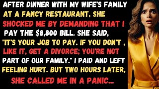 AFTER DINNER WIFE DEMANDS I PAY $8,800 OR GET DIVORCED