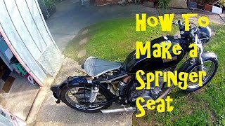 Making a Springer Seat - Vintage Look Sr500