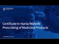 Study the Certificate in Nurse/Midwife Prescribing of Medicinal Products