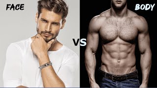 Face vs Body | Which Matters Most for Men?