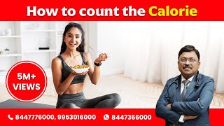 How to count the calorie | Dr. Bimal Chhajer | Saaol