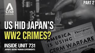 Why The US Covered Up Japan's Deadly WW2 Human Lab Experiments | Inside Unit 731 - Part 2