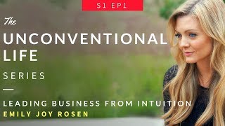 Leading Business From Intuition with Emily Rosen