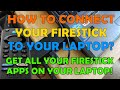 How To Get Your Firestick or Cube on Your Laptop!