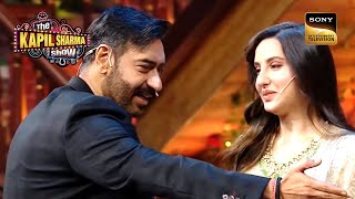 Ajay ने खींची Nora Fatehi के सामने Kapil की टांग | Best Of The Kapil Sharma Show | Full Episode