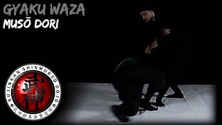 逆技 Gyaku Waza - 武双捕 Musō Dori | 伝承シリーズ Denshō Series | 忍術 Ninjutsu